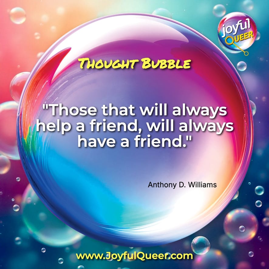 Always Have A Friend