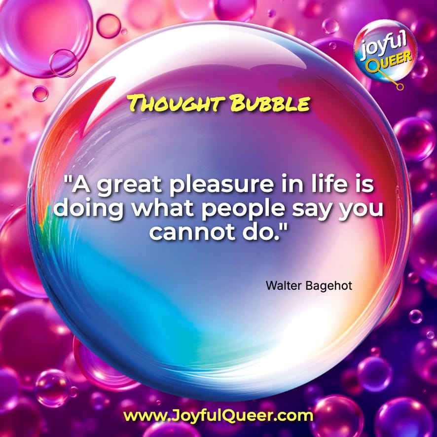 Do What People Say You Can't